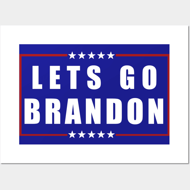 Let's go brandon! Wall Art by Busy Biegz